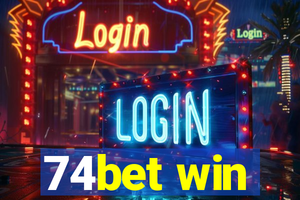 74bet win